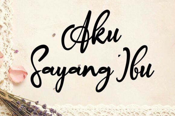 Aku Sayang Ibu Font: Adding Warmth to Campaigns